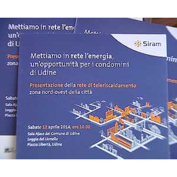 Il convegno "Mettiamo in rete l'energia, un'opportunità per i condomini di Udine. Presentazione della Rete di teleriscaldamento, zona Nord Ovest della città" - Udine 12/04/2014
