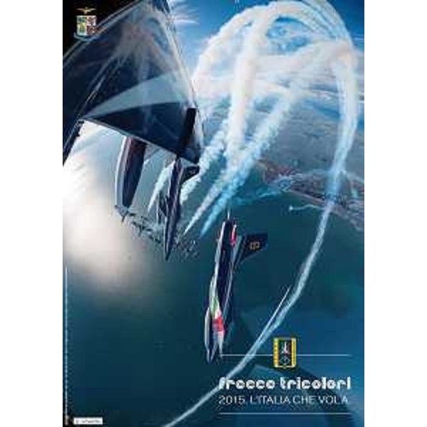 Il poster "Frecce Tricolori 2015. L'Italia che vola" presentato oggi in anteprima nella sede della Regione autonoma Friuli Venezia Giulia - Trieste 21/10/2014