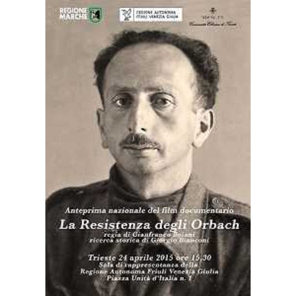Locandina dell'anteprima nazionale del film documentario "La Resistenza degli Orbach"