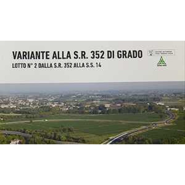 Pannello per l'inaugurazione dei lavori del II lotto della Variante alla strada regionale 352 "di Grado", nella Sala del Consiglio comunale - Cervignano del Friuli 28/07/2015
