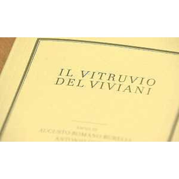 Presentazione della riedizione dell'opera "Dell'architettura di Vitruvio", tradotta da Quirico Viviani, edita da Casamassima - Udine 03/12/2015