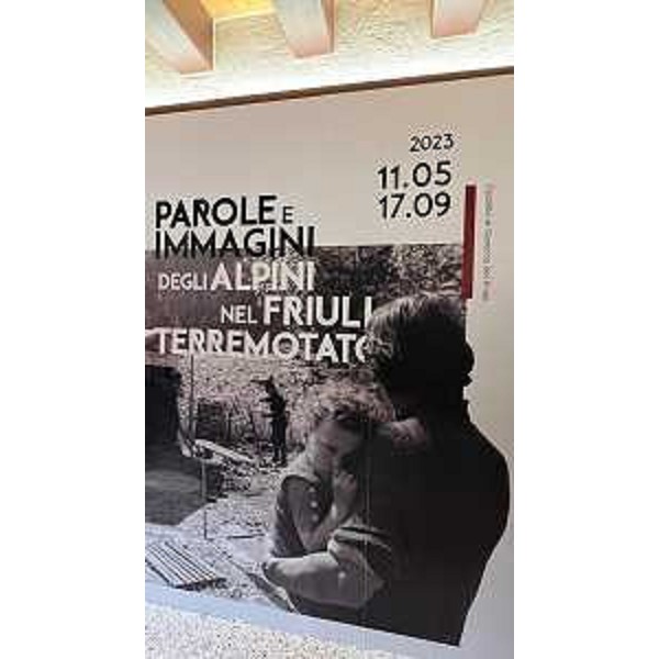 La mostra gemonese "Parole e immagini degli alpini nel Friuli terremotato" - La mostra gemonese "Parole e immagini degli alpini nel Friuli terremotato"